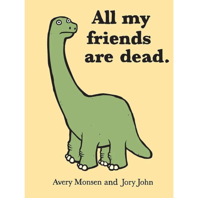 All My Friends Are Dead hc