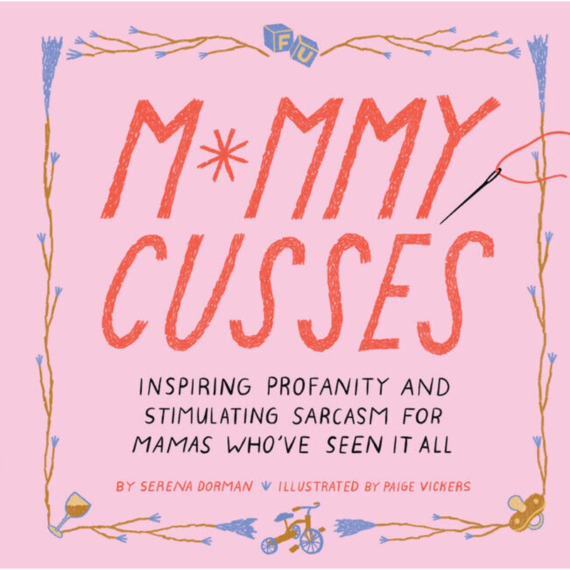 Mommy Cusses - Hardcover