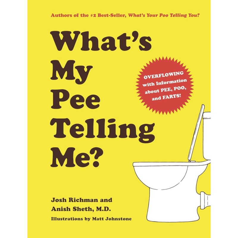 What's My Pee Telling Me? - Hardcover