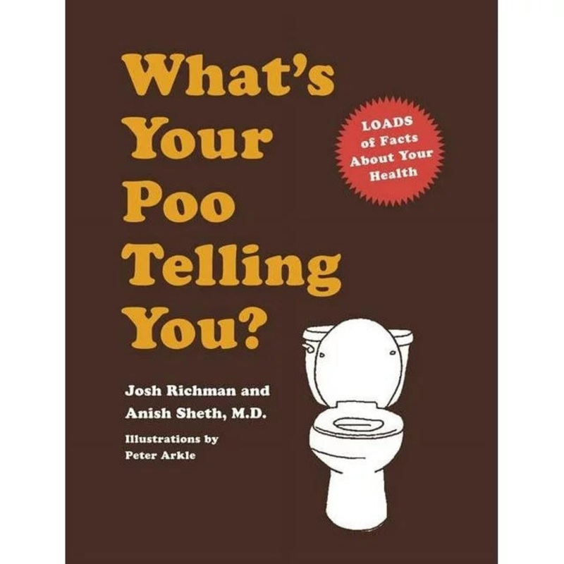 What's Your Poo Telling You? - Hardcover