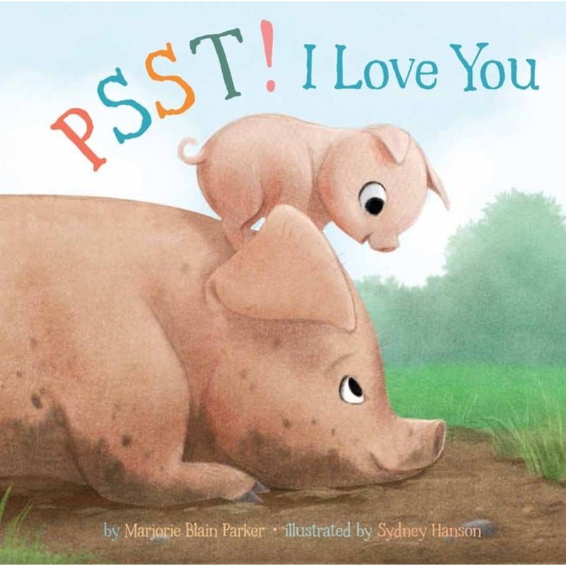 Psst! I Love You Book