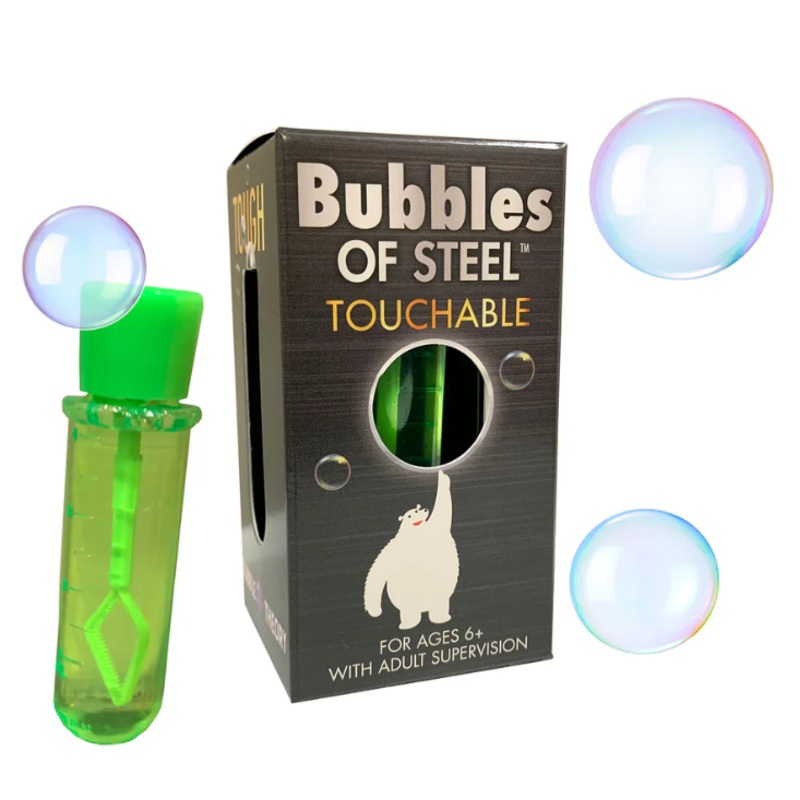Bubbles of Steel: Touchable & Heroic Bubbles