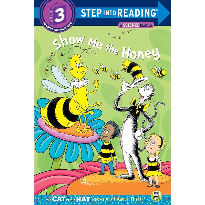 Show me the Honey (Dr. Seuss/Cat in the Hat)