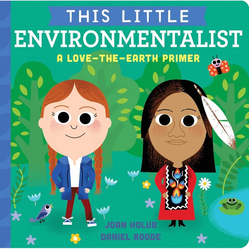This Little Environmentalist - Board Book