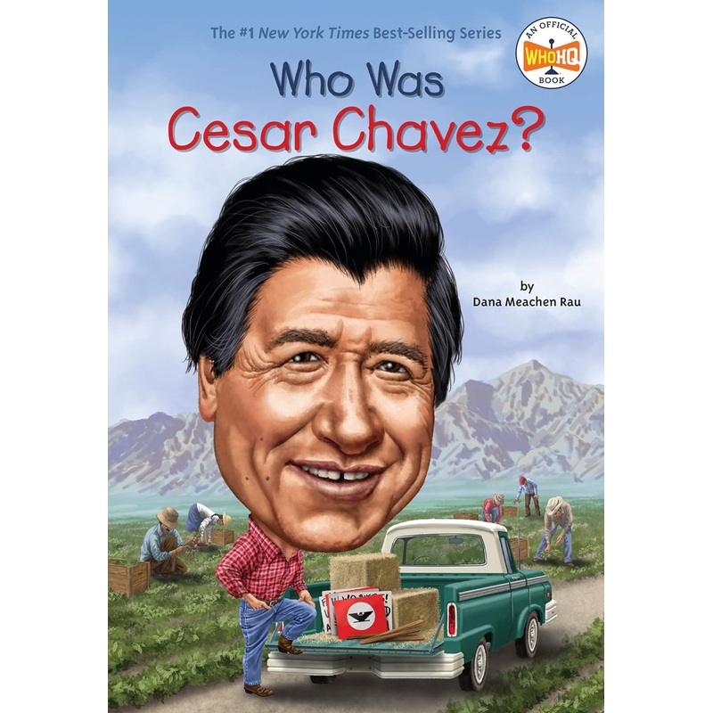 Who Was Cesar Chavez?